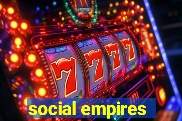 social empires